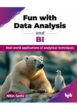 Fun with Data Analysis and BI