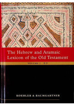 The Hebrew and Aramaic Lexicon of the Old Testament Tom 2