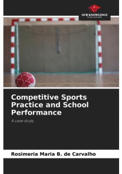 Competitive Sports Practice and School Performance