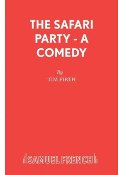 The Safari Party - A Comedy