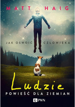 Ludzie. Powieść dla ziemi