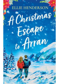 A Christmas Escape to Arran