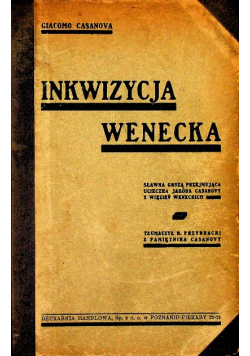 Więzienia i tortury inkwizycji weneckiej 1930 r.