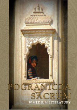 Pogranicza sacrum w medium literatury