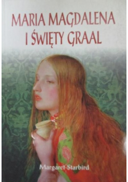 Maria Magdalena i Święty Graal