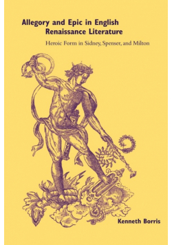 Allegory and Epic in English Renaissance Literature
