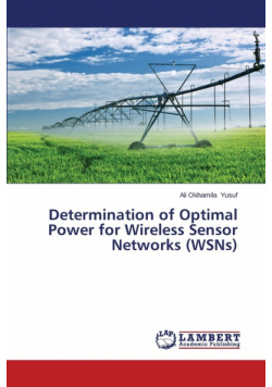 Determination of Optimal Power for Wireless Sensor Networks (WSNs)