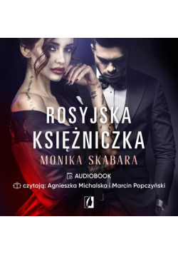 Rosyjska księżniczka. Dziedzictwo. Tom 1