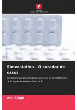 Simvastatina - O curador de ossos