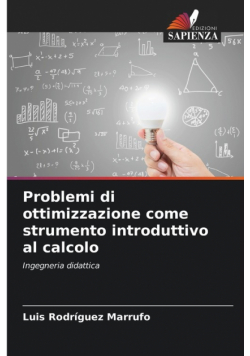 Problemi di ottimizzazione come strumento introduttivo al calcolo