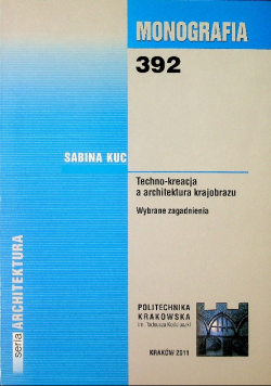 Monografia techno kreacja a architektura krajobrazu