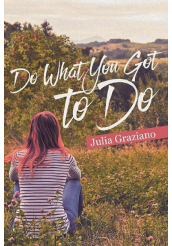 Do What You Got to Do