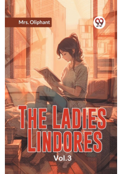 The Ladies Lindores Vol. 3
