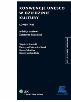 Konwencje UNESCO w dziedzinie kultury Komentarz