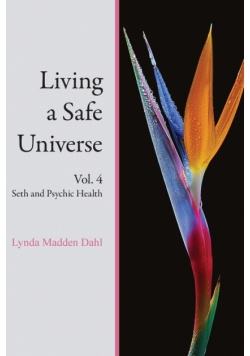 Living a Safe Universe, Vol. 4