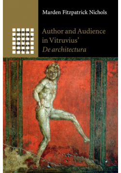 Author and Audience in Vitruvius' De architectura