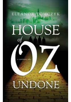 House of Oz Undone