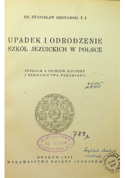 Upadek i odrodzenie szkół Jezuickich w Polsce 1933r.