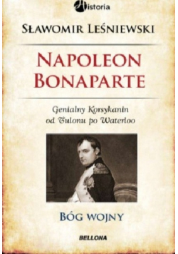 Napoleon Bonaparte Bóg wojny