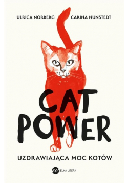 Cat Power Uzdrawiająca moc kotów