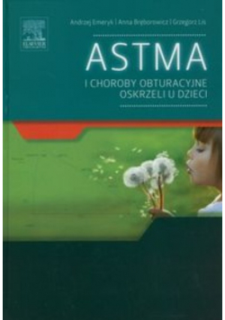 Astma i choroby obturacyjne oskrzeli u dzieci NOWA