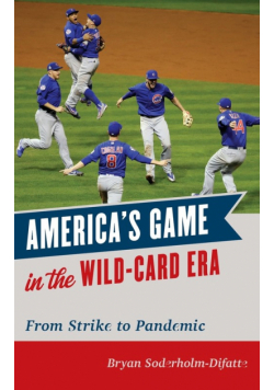America's Game in the Wild-Card Era