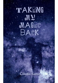 Taking My Magic Back