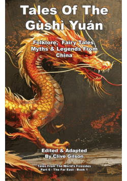 Tales Of The Gùshì Yuán