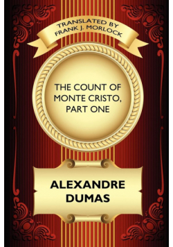 The Count of Monte Cristo, Part One
