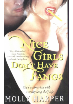 Nice girls don't have fangs