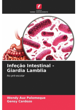 Infeção Intestinal - Giardia Lamblia