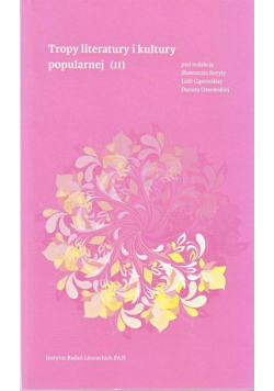 Tropy literatury i kultury popularnej (II)