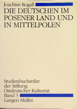 Die Deutschen im Posener Land und in Mittelpolen
