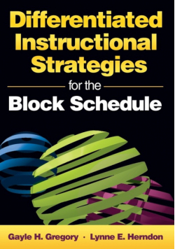 Differentiated Instructional Strategies for the Block Schedule