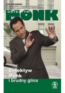 Detektyw Monk i brudny glina