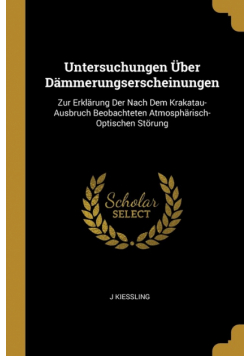 Untersuchungen Über Dämmerungserscheinungen