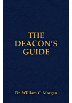 The Deacon's Guide