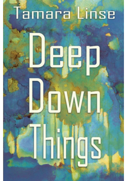 Deep Down Things