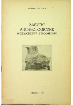 Zabytki archeologiczne województwa bydgoskiego