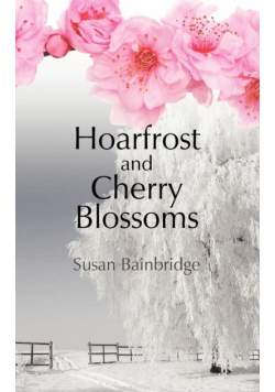 Hoarfrost and Cherry Blossoms