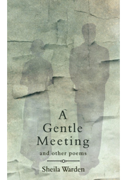 A Gentle Meeting and Other Poems