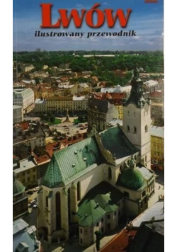 Lwów ilustrowany przewodnik
