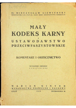 Mały kodeks karny komentarz i orzecznictwo  1949 r.