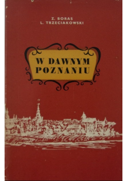 W dawnym Poznaniu