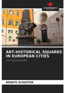 Art-Historical Squares In European Cities