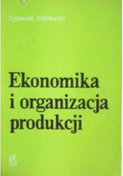 Ekonomika i organizacja produkcji