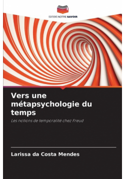 Vers une métapsychologie du temps