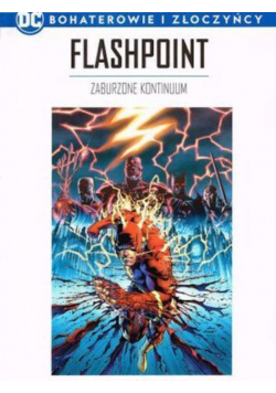 Wielka Kolekcja Komiksów Bohaterowie i Złoczyńcy Tom 31 Flashpoint