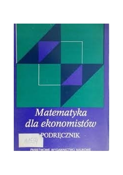 Matematyka dla ekonomistów podręcznik