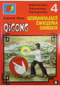 Qigong medyczny 14 meridianów czyli Uzdrawiające ćwiczenia chińskie